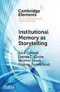 E-Book (epub) Institutional Memory as Storytelling von Jack Corbett