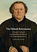 E-Book (epub) Hybrid Reformation von Christopher Ocker