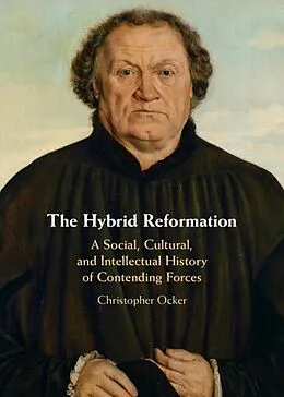 E-Book (epub) Hybrid Reformation von Christopher Ocker
