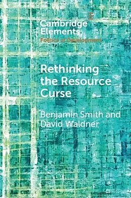 E-Book (pdf) Rethinking the Resource Curse von Benjamin Smith