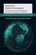 E-Book (epub) Secrets in Global Governance von Allison Carnegie