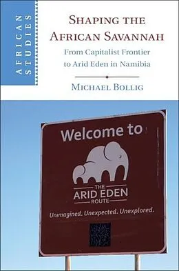 E-Book (pdf) Shaping the African Savannah von Michael Bollig