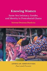 Couverture cartonnée Knowing Women de Serena Owusua Dankwa