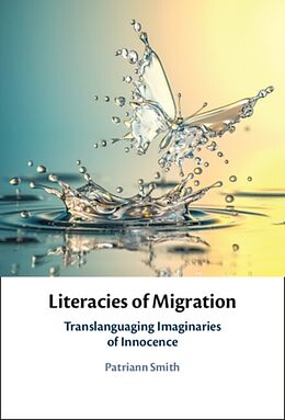 Livre Relié Literacies of Migration de Patriann Smith