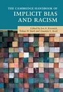 Livre Relié The Cambridge Handbook of Implicit Bias and Racism de Jon A. (Stanford University, California) Krosnick