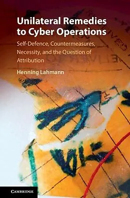 E-Book (epub) Unilateral Remedies to Cyber Operations von Henning Lahmann