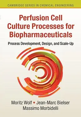 E-Book (epub) Perfusion Cell Culture Processes for Biopharmaceuticals von Moritz Wolf