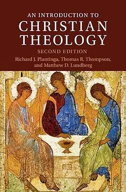 E-Book (epub) Introduction to Christian Theology von Richard J. Plantinga, Thomas R. Thompson, Matthew D. Lundberg