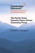 E-Book (epub) Pyrite Trace Element Paleo-Ocean Chemistry Proxy von Daniel D. Gregory