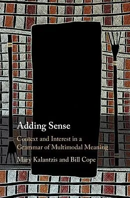 E-Book (pdf) Adding Sense von Mary Kalantzis, Bill Cope