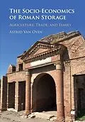 E-Book (epub) Socio-Economics of Roman Storage von Astrid Van Oyen