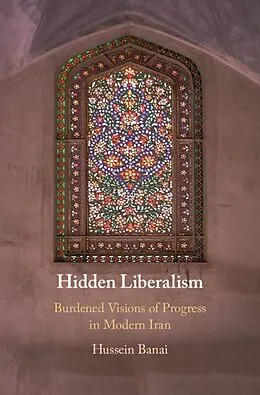 E-Book (epub) Hidden Liberalism von Hussein Banai