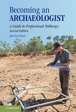ePUB Becoming an Archaeologist von Joseph Flatman
