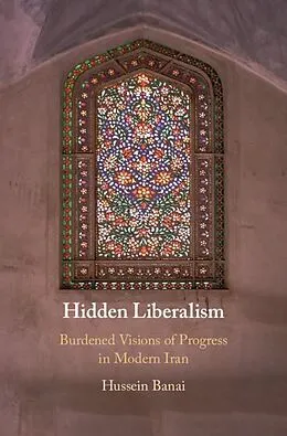 E-Book (pdf) Hidden Liberalism von Hussein Banai