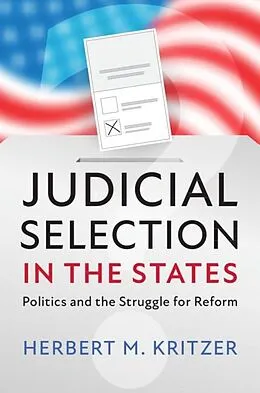 E-Book (epub) Judicial Selection in the States von Herbert M. Kritzer