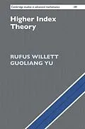 E-Book (pdf) Higher Index Theory von Rufus Willett, Guoliang Yu