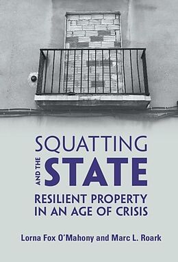 eBook (pdf) Squatting and the State de Lorna Fox O'Mahony