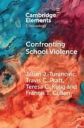 E-Book (epub) Confronting School Violence von Jillian J. Turanovic