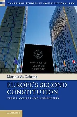 E-Book (pdf) Europe's Second Constitution von Markus W. Gehring
