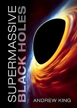 E-Book (pdf) Supermassive Black Holes von Andrew King