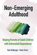 E-Book (epub) Non-Emerging Adulthood von Dan Dulberger