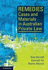 eBook (pdf) Remedies Cases and Materials in Australian Private Law de Katy Barnett, Kenneth Yin, Martin Allcock