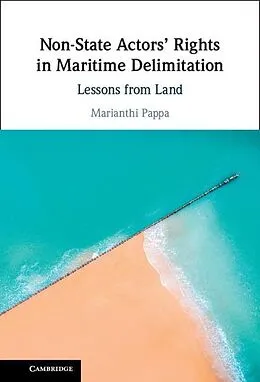E-Book (epub) Non-State Actors' Rights in Maritime Delimitation von Marianthi Pappa