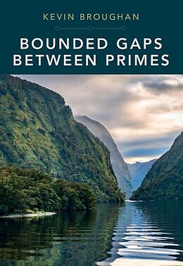 eBook (epub) Bounded Gaps Between Primes de Kevin Broughan