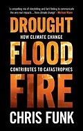 E-Book (epub) Drought, Flood, Fire von Chris C. Funk