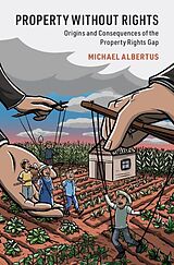 E-Book (pdf) Property without Rights von Michael Albertus