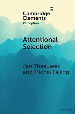 E-Book (pdf) Attentional Selection von Jan Theeuwes, Michel Failing