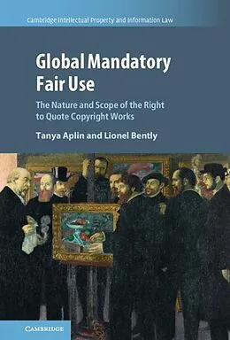 E-Book (pdf) Global Mandatory Fair Use von Tanya Aplin