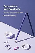E-Book (pdf) Constraints and Creativity von Feiwel Kupferberg