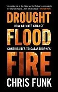 E-Book (pdf) Drought, Flood, Fire von Chris C. Funk