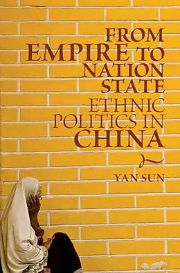 E-Book (pdf) From Empire to Nation State von Yan Sun