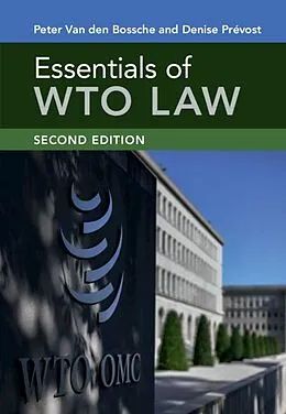 E-Book (epub) Essentials of WTO Law von Peter Van Den Bossche