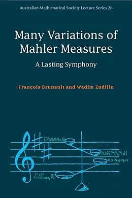 E-Book (pdf) Many Variations of Mahler Measures von Francois Brunault