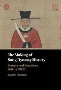 E-Book (epub) Making of Song Dynasty History von Charles Hartman
