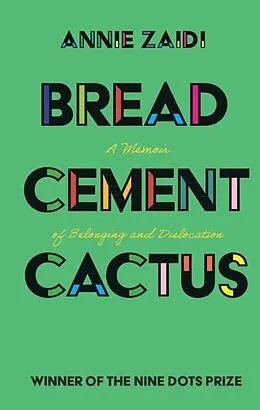 E-Book (pdf) Bread, Cement, Cactus von Annie Zaidi