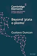 E-Book (epub) Beyond 'plata o plomo' von Gustavo Duncan