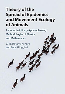 eBook (pdf) Theory of the Spread of Epidemics and Movement Ecology of Animals de V. M. (Nitant) Kenkre