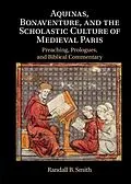 PDF Aquinas, Bonaventure, and the Scholastic Culture of Medieval Paris von Randall B. Smith