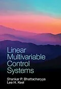 E-Book (pdf) Linear Multivariable Control Systems von Shankar P. Bhattacharyya
