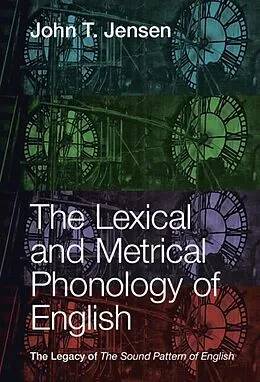 E-Book (pdf) Lexical and Metrical Phonology of English von John T. Jensen