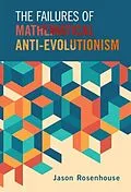 E-Book (epub) Failures of Mathematical Anti-Evolutionism von Jason Rosenhouse