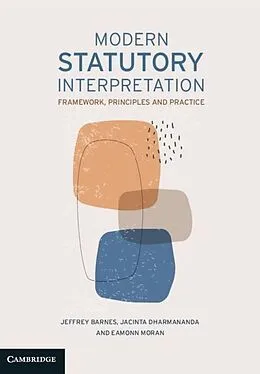 PDF Modern Statutory Interpretation von Jeffrey Barnes, Jacinta Dharmananda, Eamonn Moran