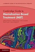 E-Book (pdf) Cambridge Guide to Mentalization-Based Treatment (MBT) von Anthony Bateman, Peter Fonagy, Chloe Campbell