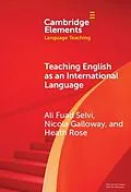 E-Book (epub) Teaching English as an International Language von Ali Fuad Selvi, Nicola Galloway, Heath Rose