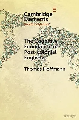 E-Book (epub) Cognitive Foundation of Post-colonial Englishes von Thomas Hoffmann