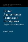 E-Book (pdf) Divine Aggression in Psalms and Inscriptions von Collin Cornell